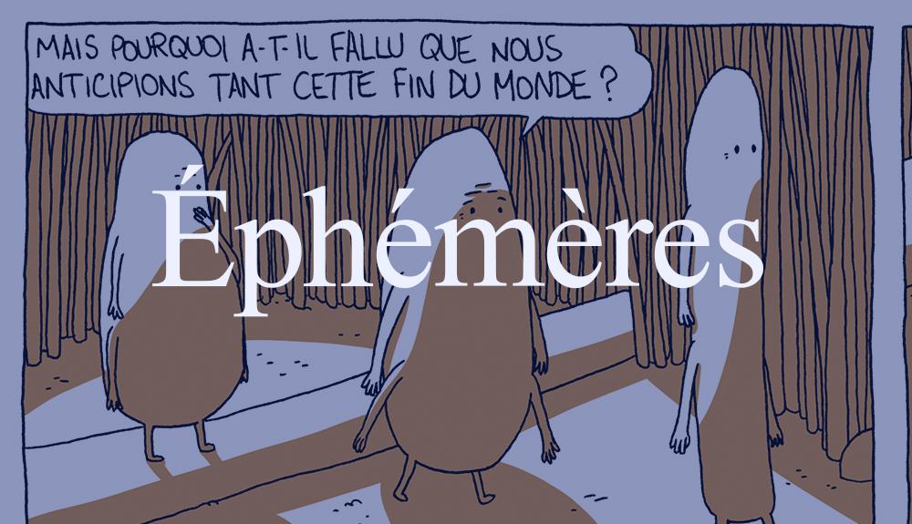 Un extrait d'Ephémères