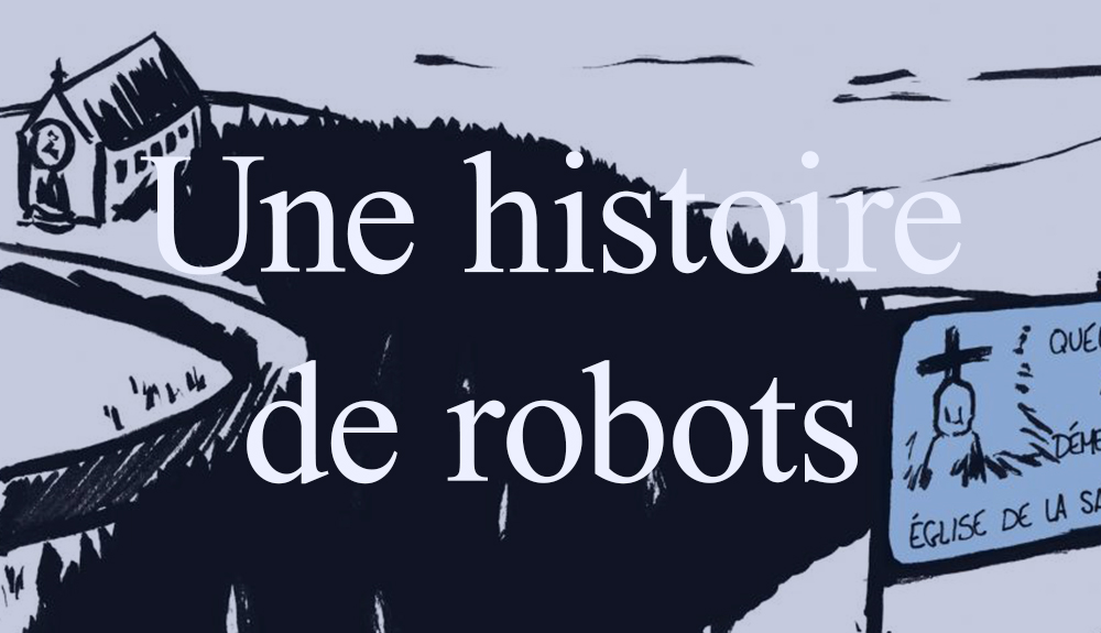 Une histoire de robots